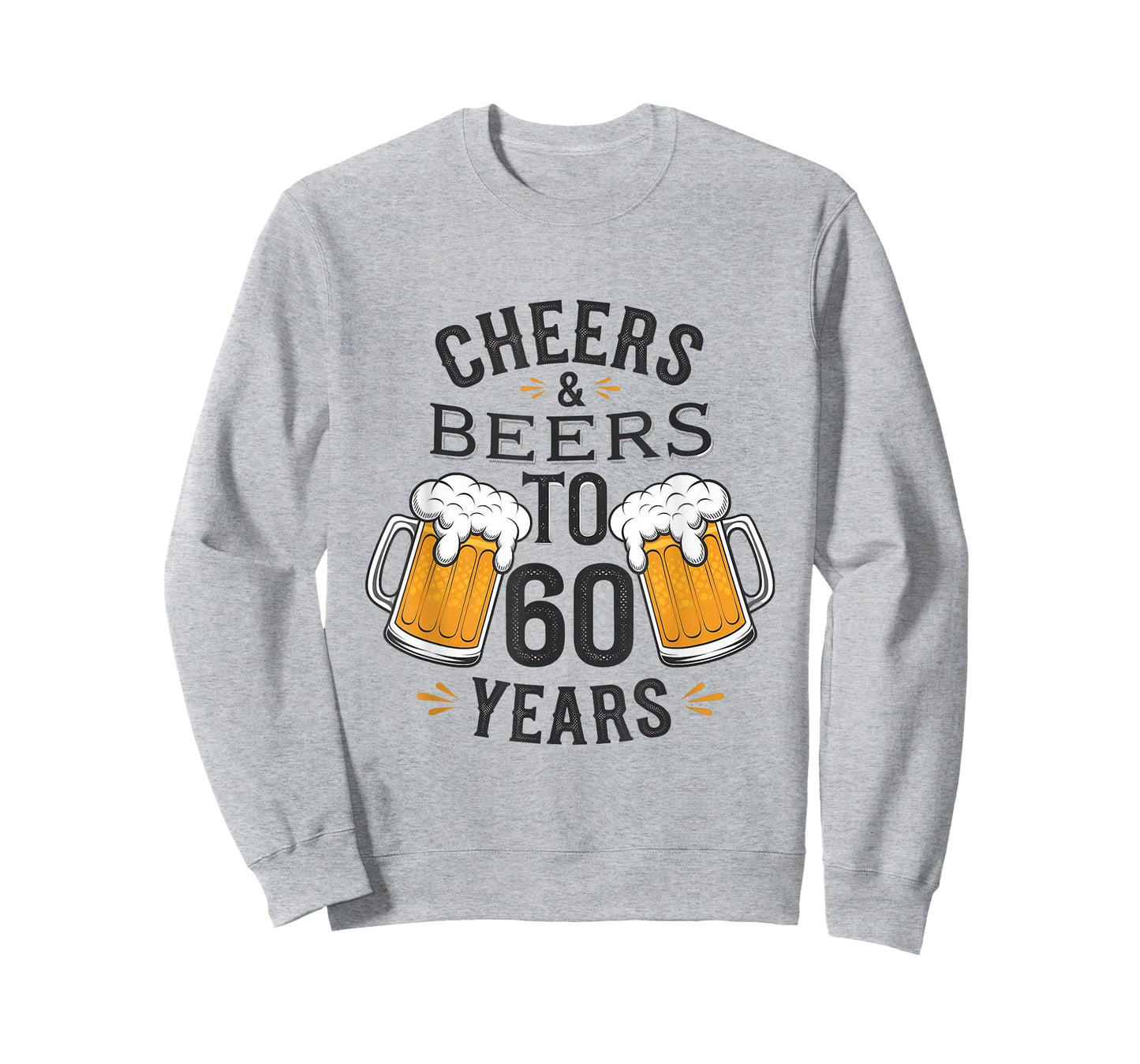 Cheers and Beers to 60 Years Birthday Celebration T-Shirt