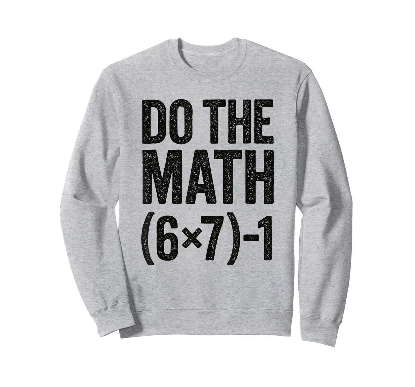 Do The Math 41 Meme PEMDAS Elementary Math Teacher T-Shirt