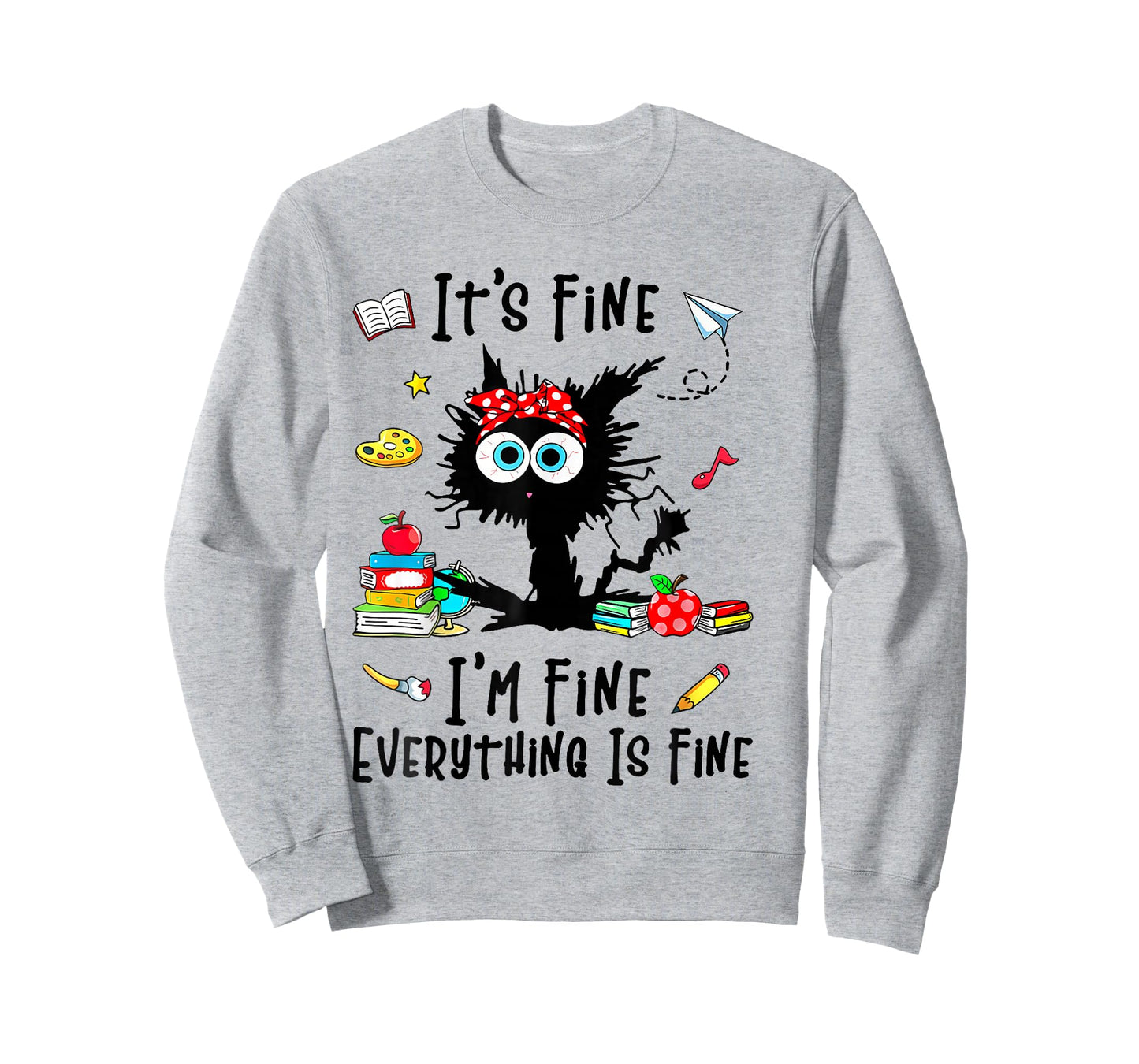 Teacher It's Fine I'm Fine Everything is Fine Back to School T-Shirt