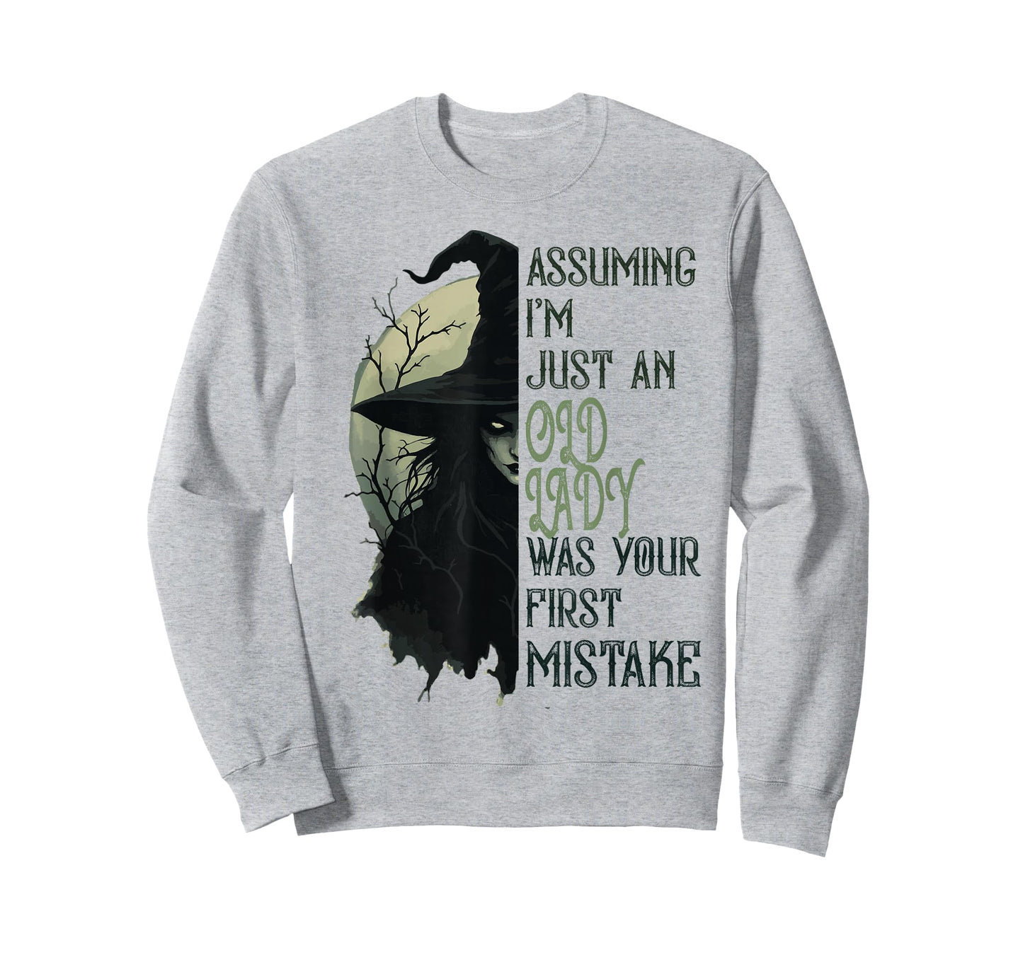 Assuming I'm Just An Old Lady Witch Funny Halloween T-Shirt