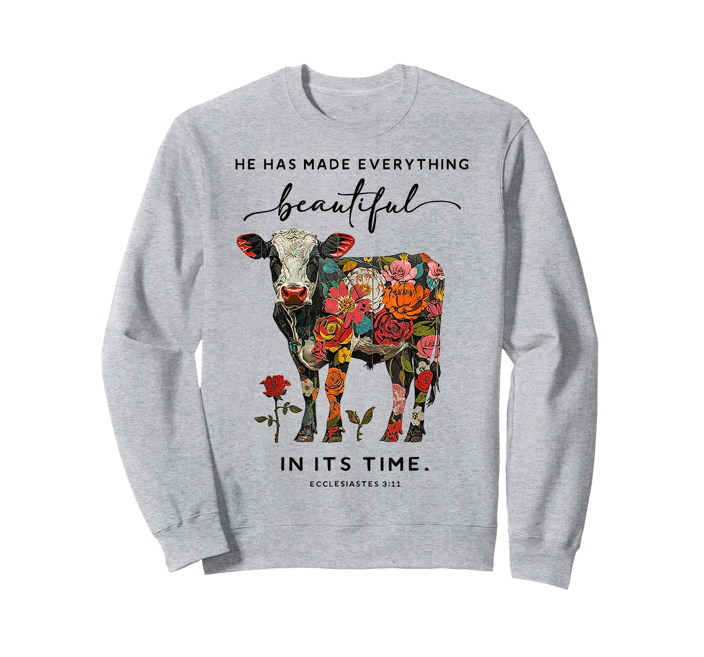 Cow He Has Made Everything Beautiful T-Shirt