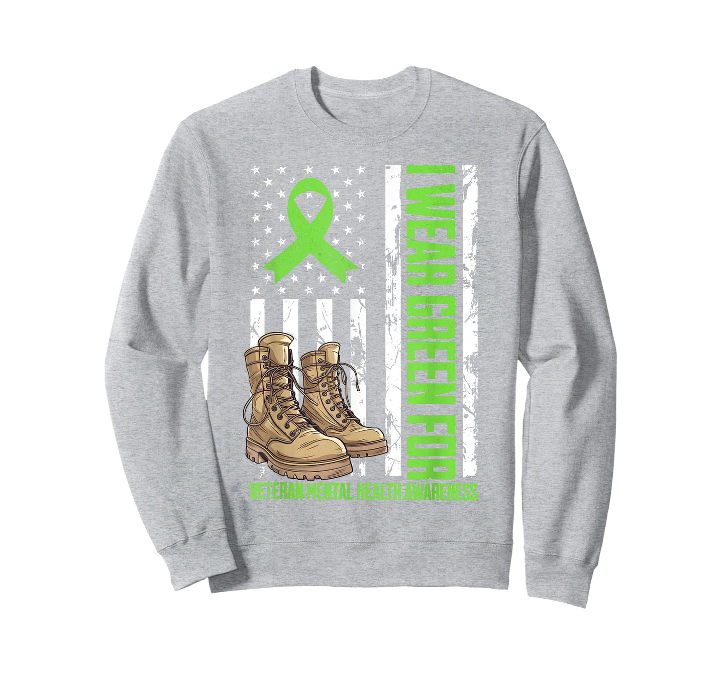 I Wear Green For Veteran Mental Health Awareness Military T-Shirt