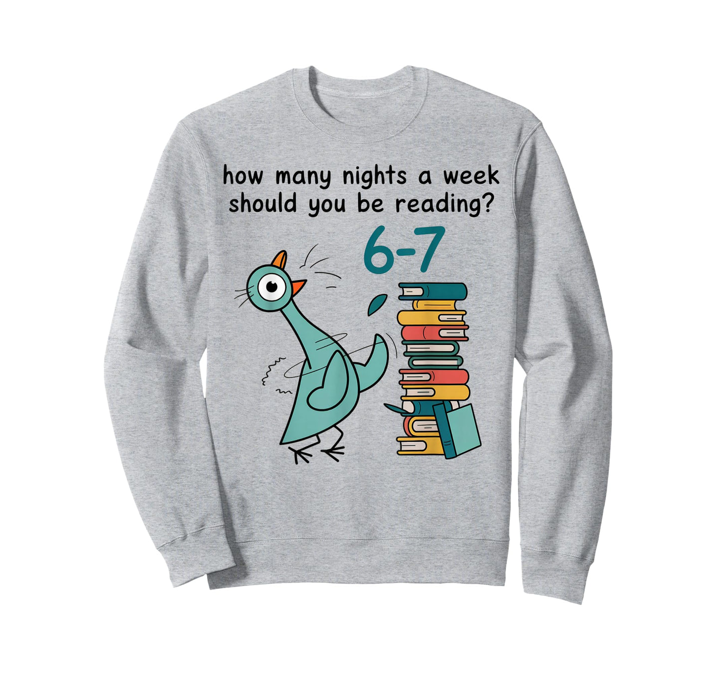 How Many Nights A Week Should You Be Reading 6-7 T-Shirt