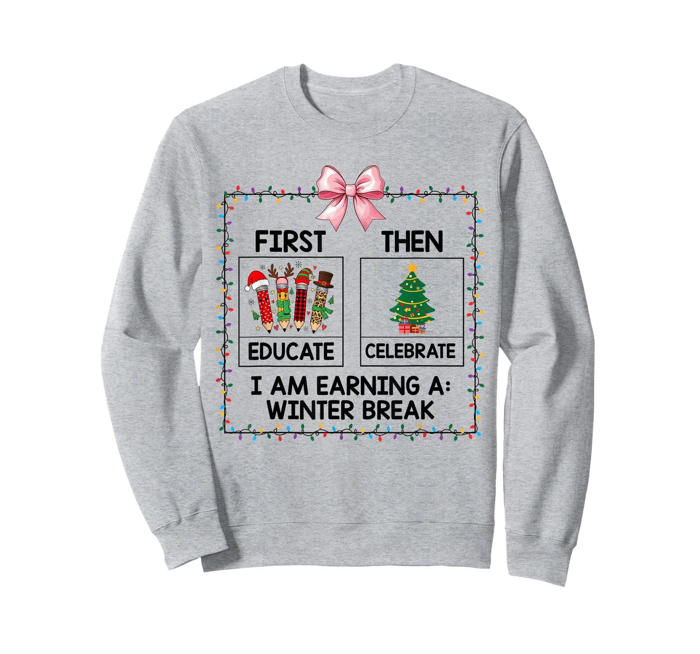 First Educate Then Celebrate Christmas Tree Teacher Funny T-Shirt
