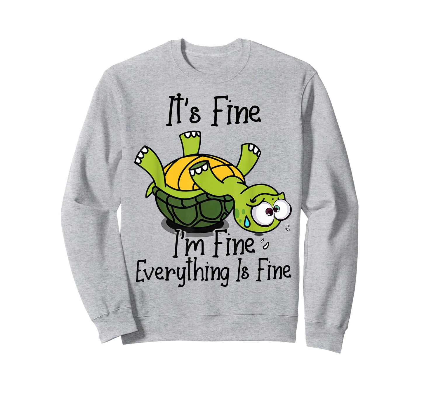 It's fine I'm fine Everything is fine Funny Cute Turtle T-Shirt