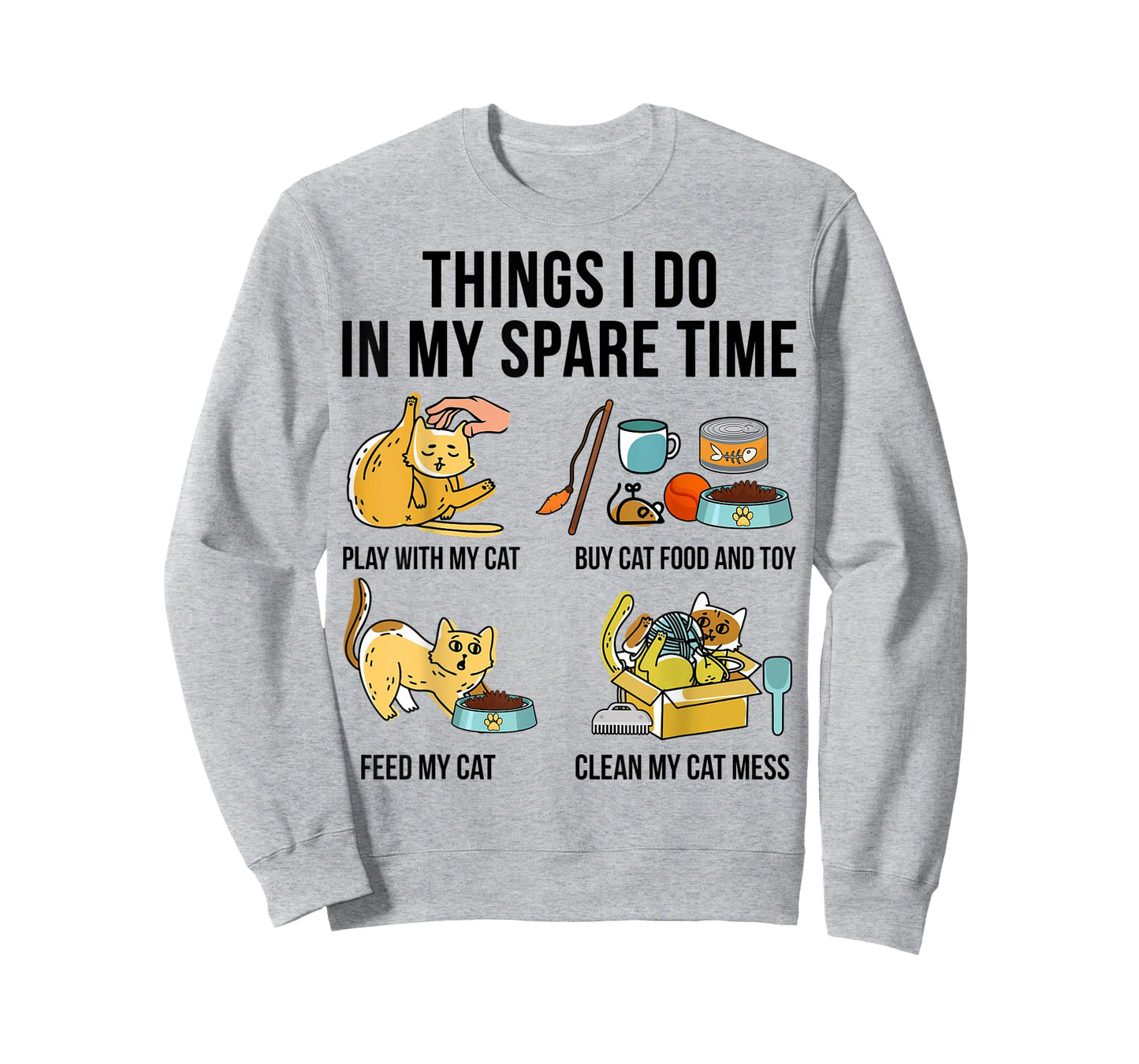 Things I Do In My Spare Time Play With My Cat T-Shirt