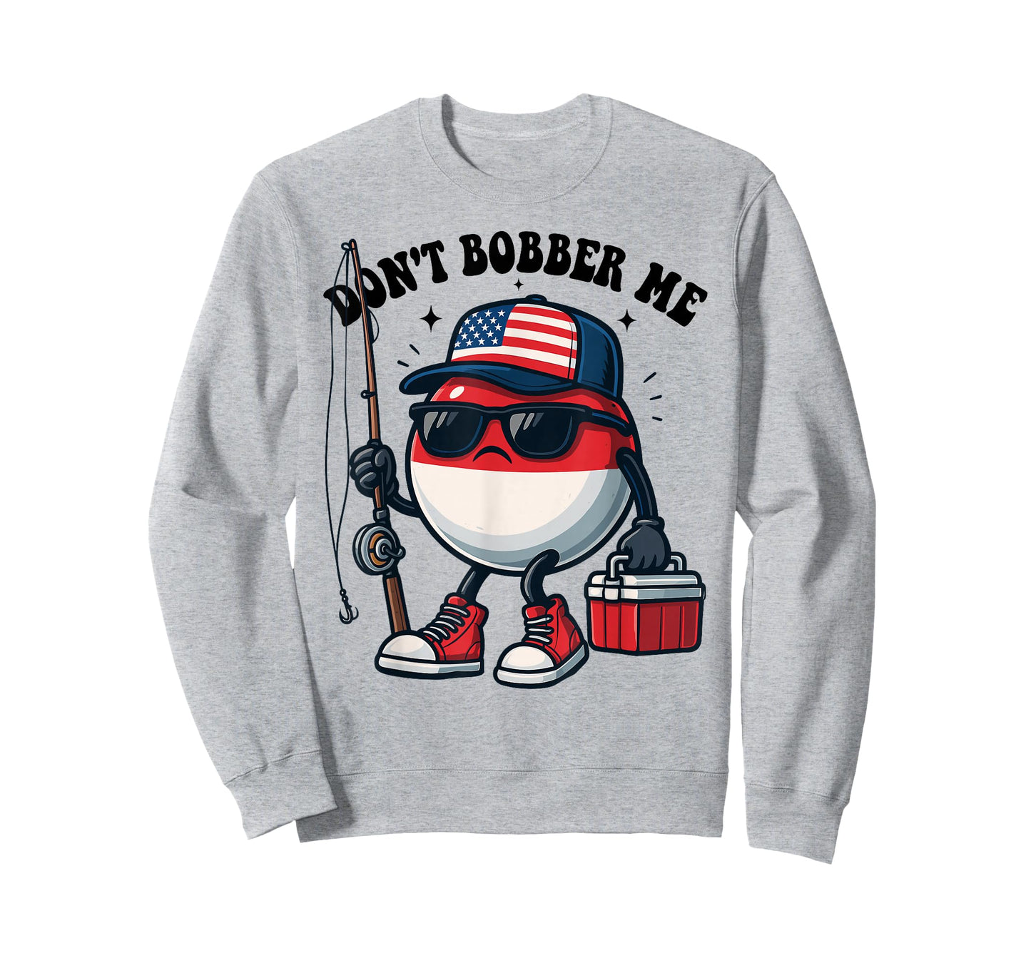 Don't Bobber Me America Patriotic Fishing Lover Boys Fishing T-Shirt