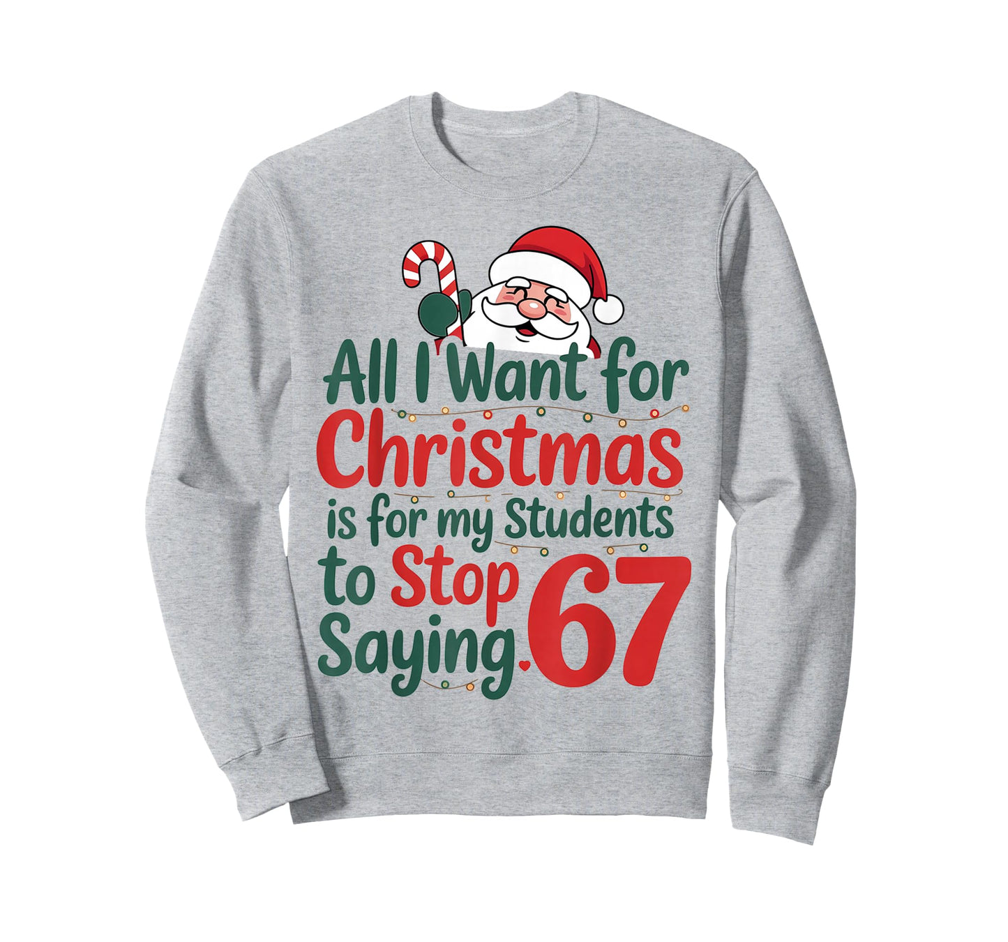 Funny Teacher 67 Meme Christmas Math Students Santa T-Shirt