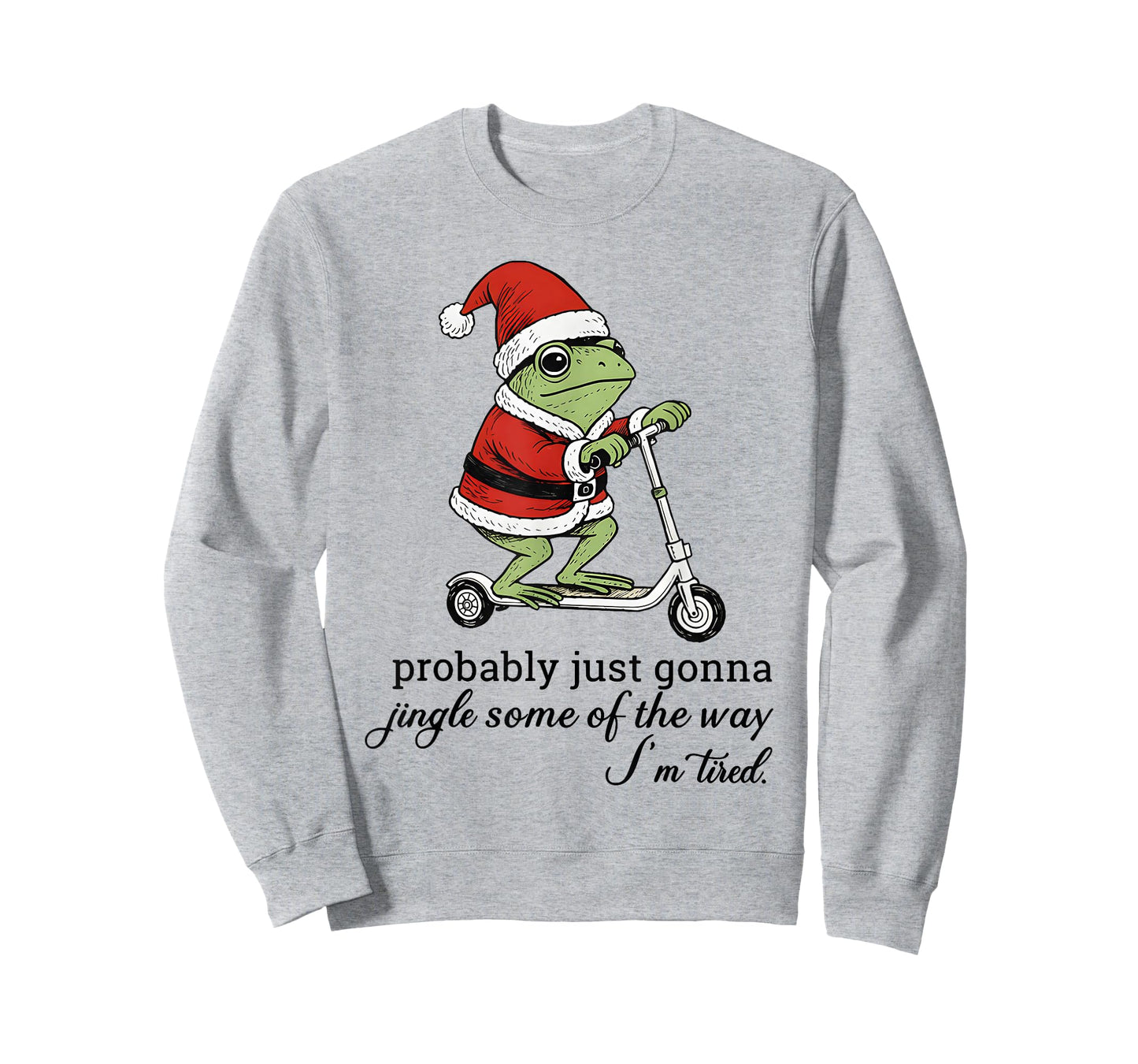 Frog Santa Just Gonna Jingle Some of The Way I'm Tired Xmas T-Shirt