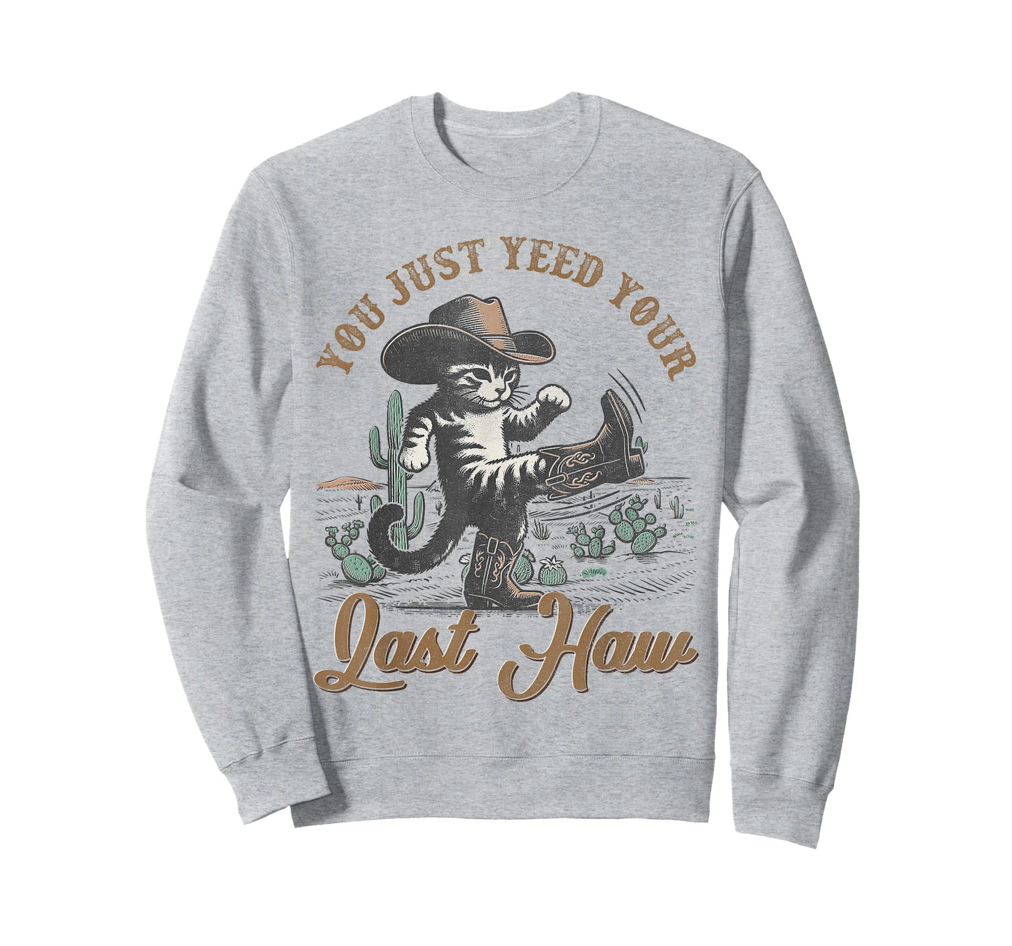 You Just Yee'd Your Last Haw Western Cat Cowboy Funny T-Shirt