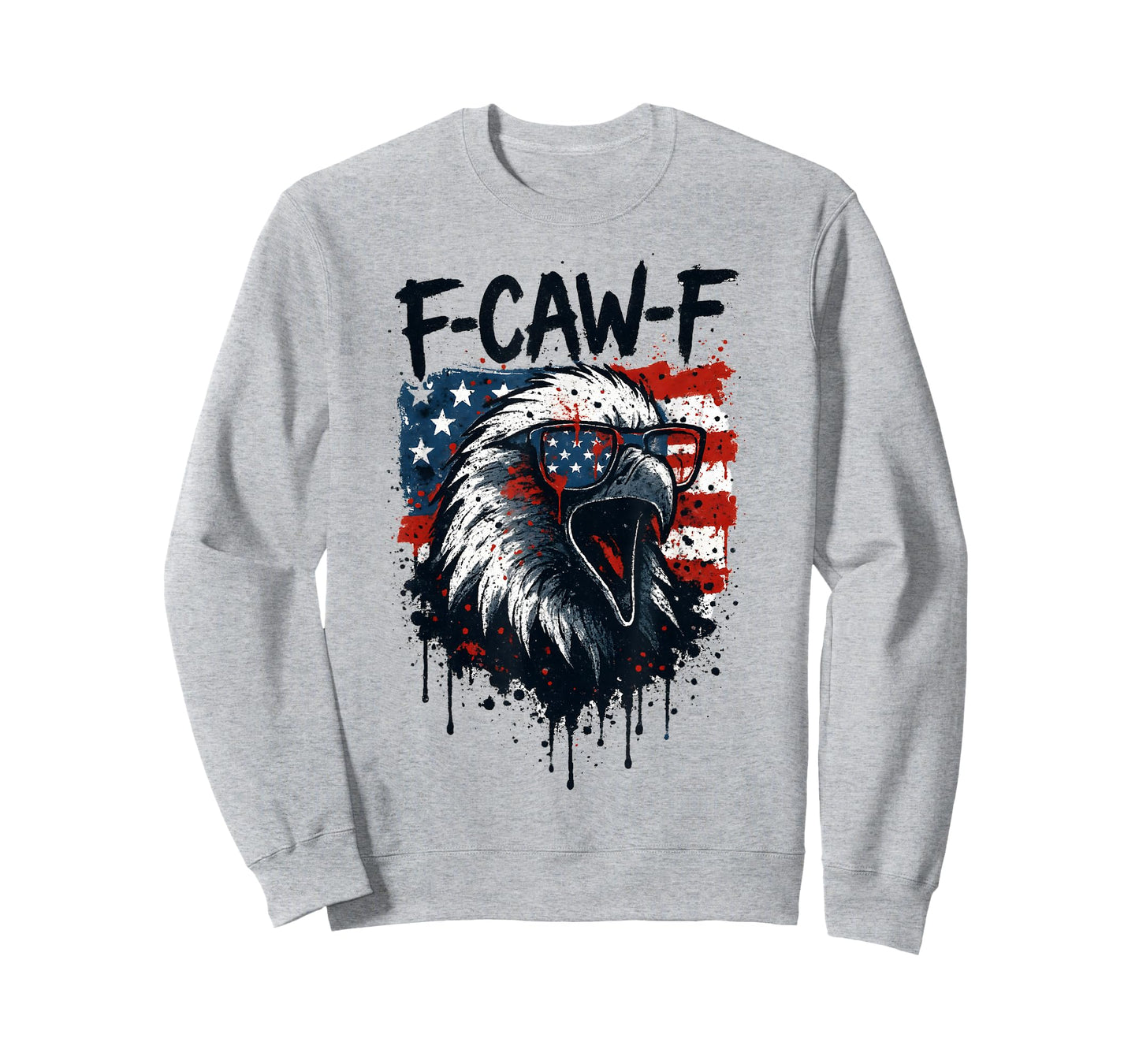 F-Caw-F Eagle Bird USA Flag Patriotic Funny Fourth of July T-Shirt