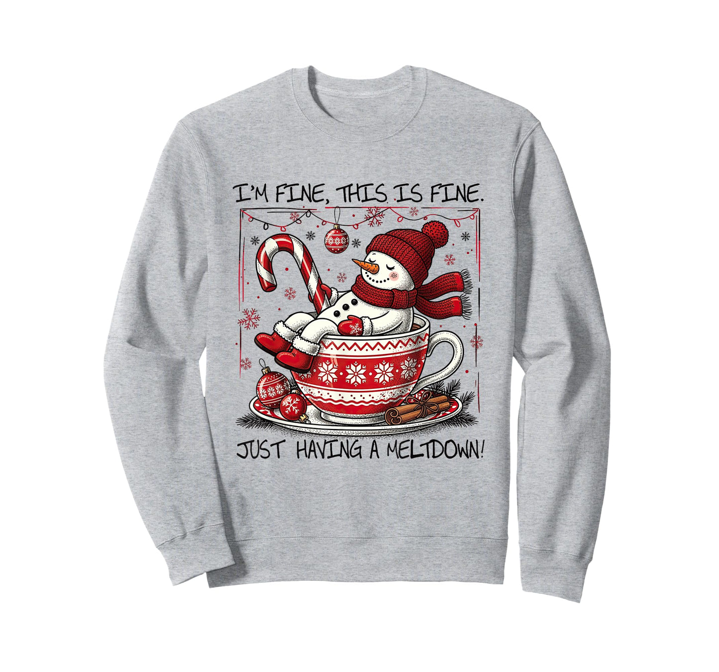 I'm Fine This is Fine Having A Meltdown Christmas Snowman T-Shirt