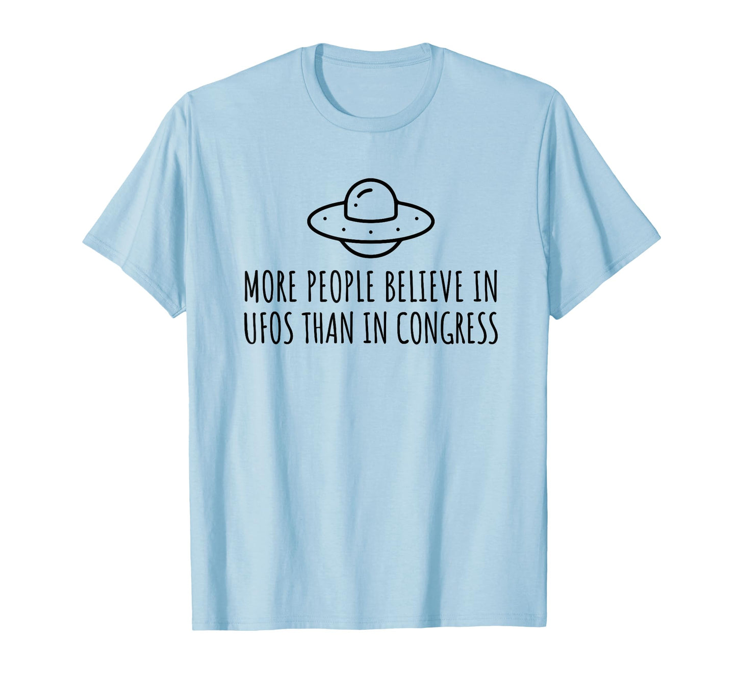 Funny More People Believe in UFOs Than in Congress UAP T-Shirt for Men Women