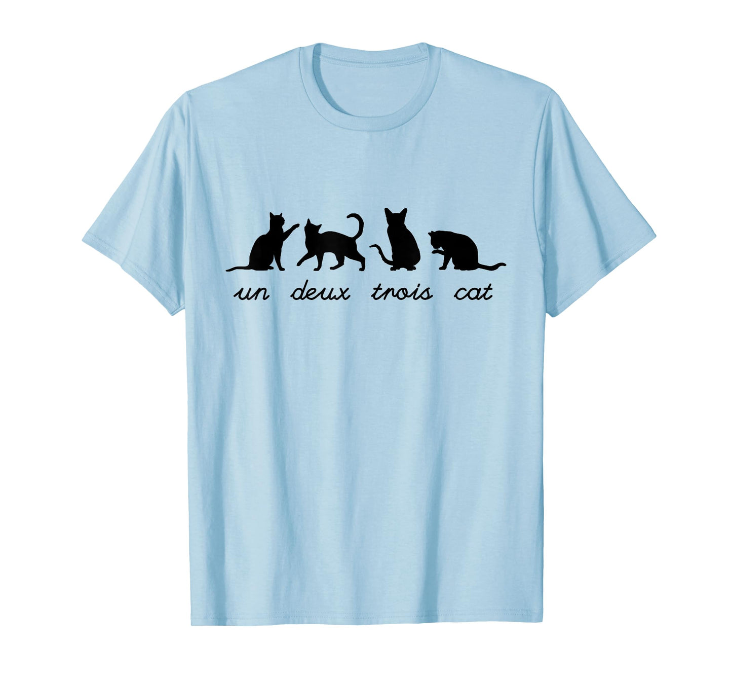 Un Deux Trois Cat Cute Funny French Teacher Pun Cat Lovers T-Shirt for Men Women Girls Kids