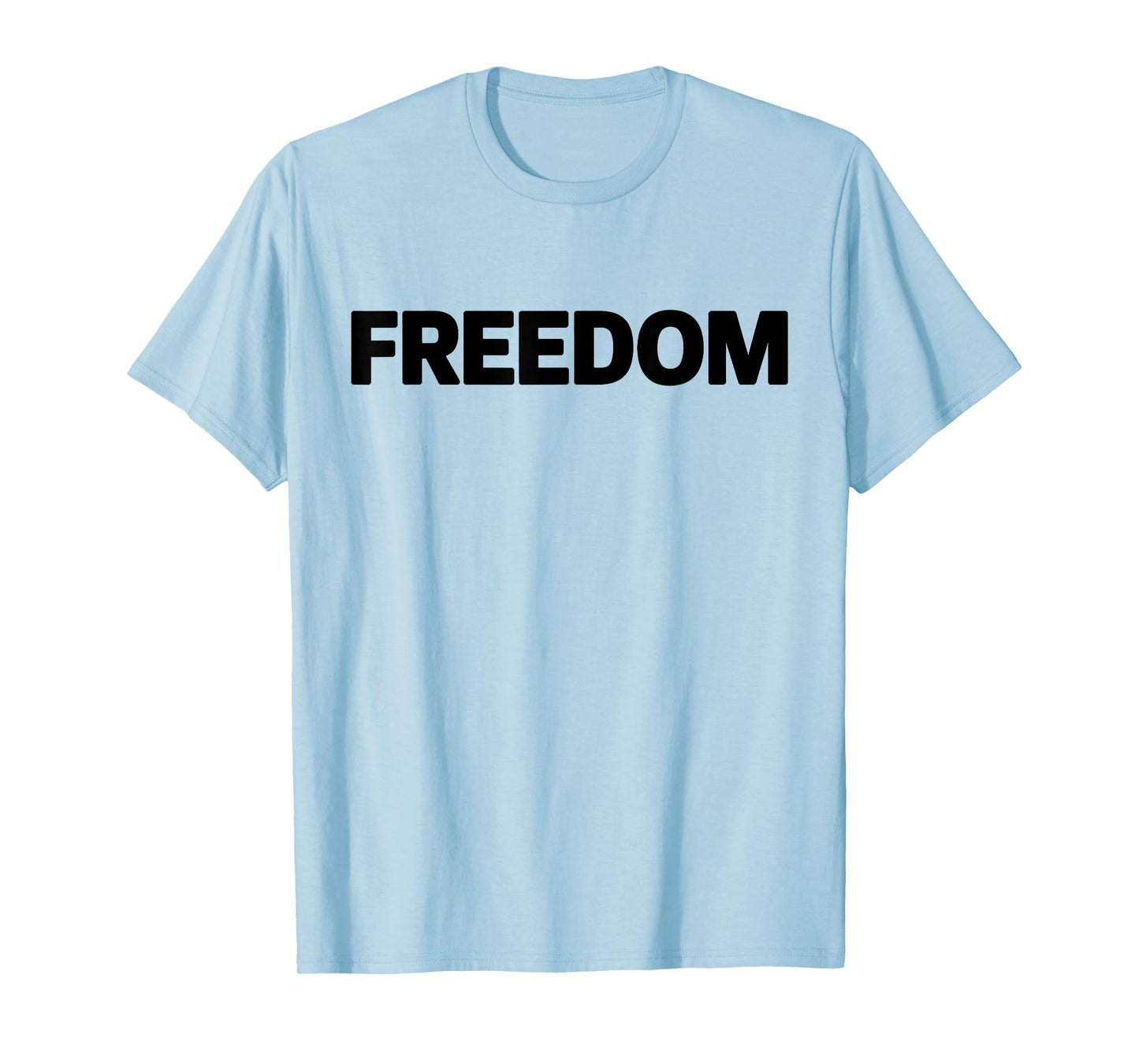 Freedom T-Shirt