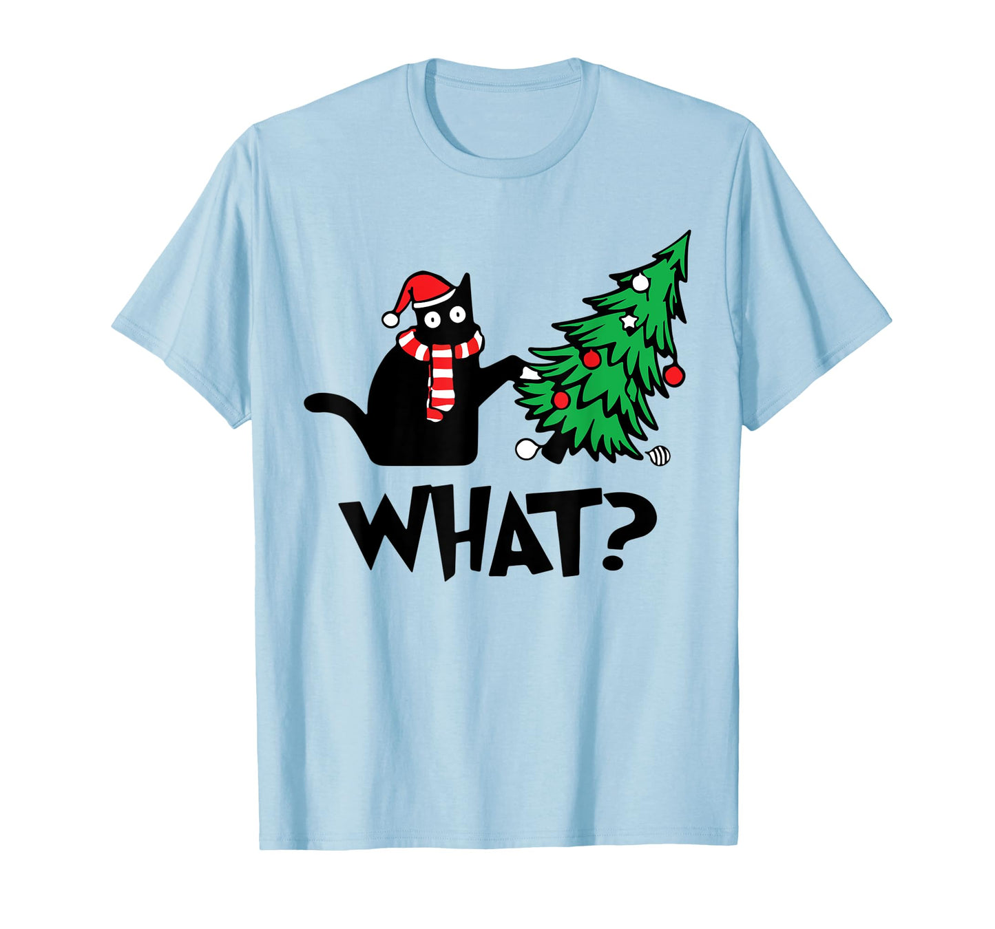 Funny Black Cat Gifts Pushing Christmas Tree Over Cat What? T-Shirt
