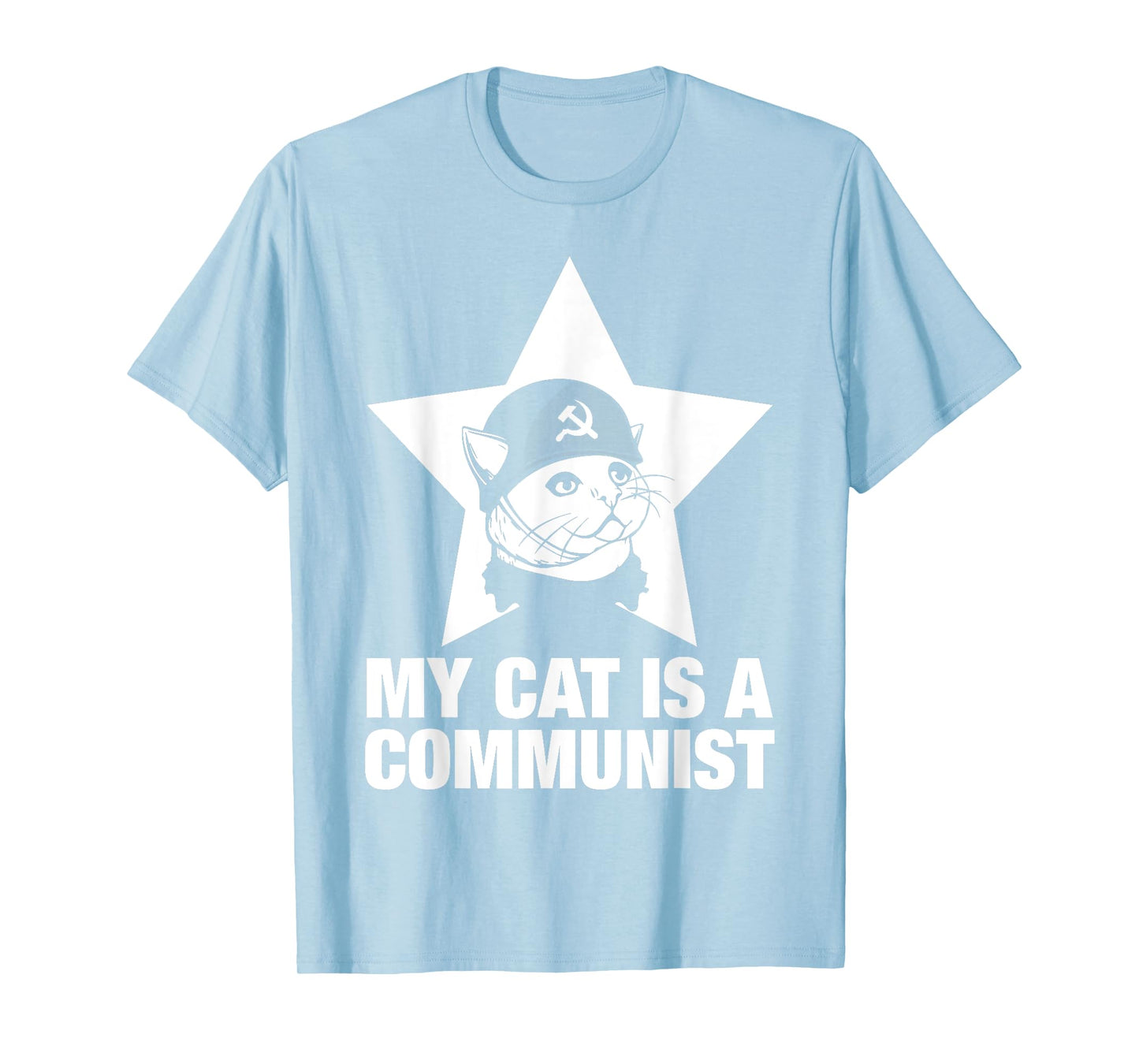 My Cat Is A Communist T-Shirt for Men Women