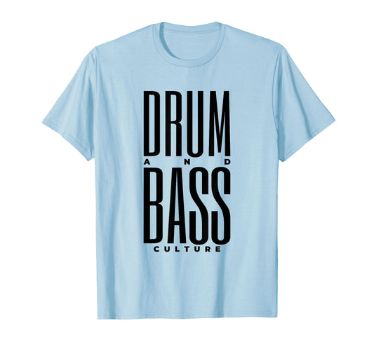 Drum and Bass Culture - EDM Festival Rave T-Shirt