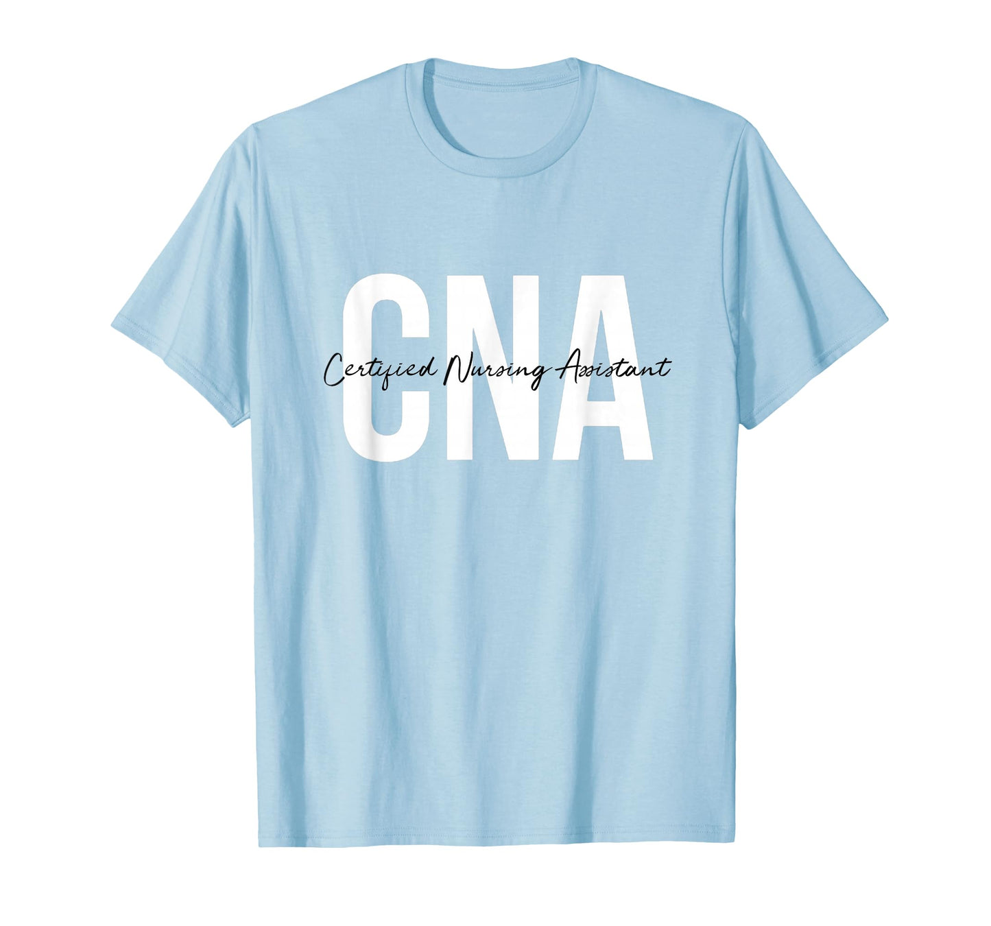 CNA Certified Nursing Assistant Medical T-Shirt