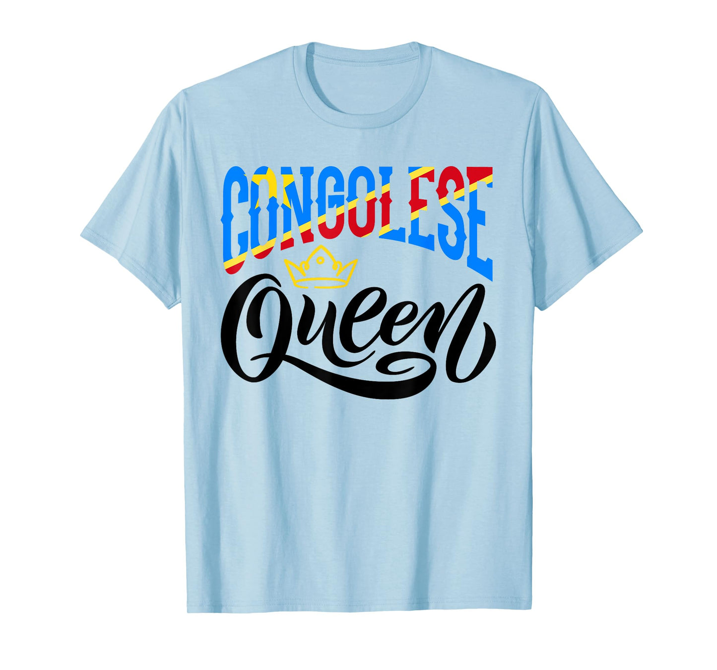 Congolese Queen Congolese DR Congo Congolese Flag T-Shirt