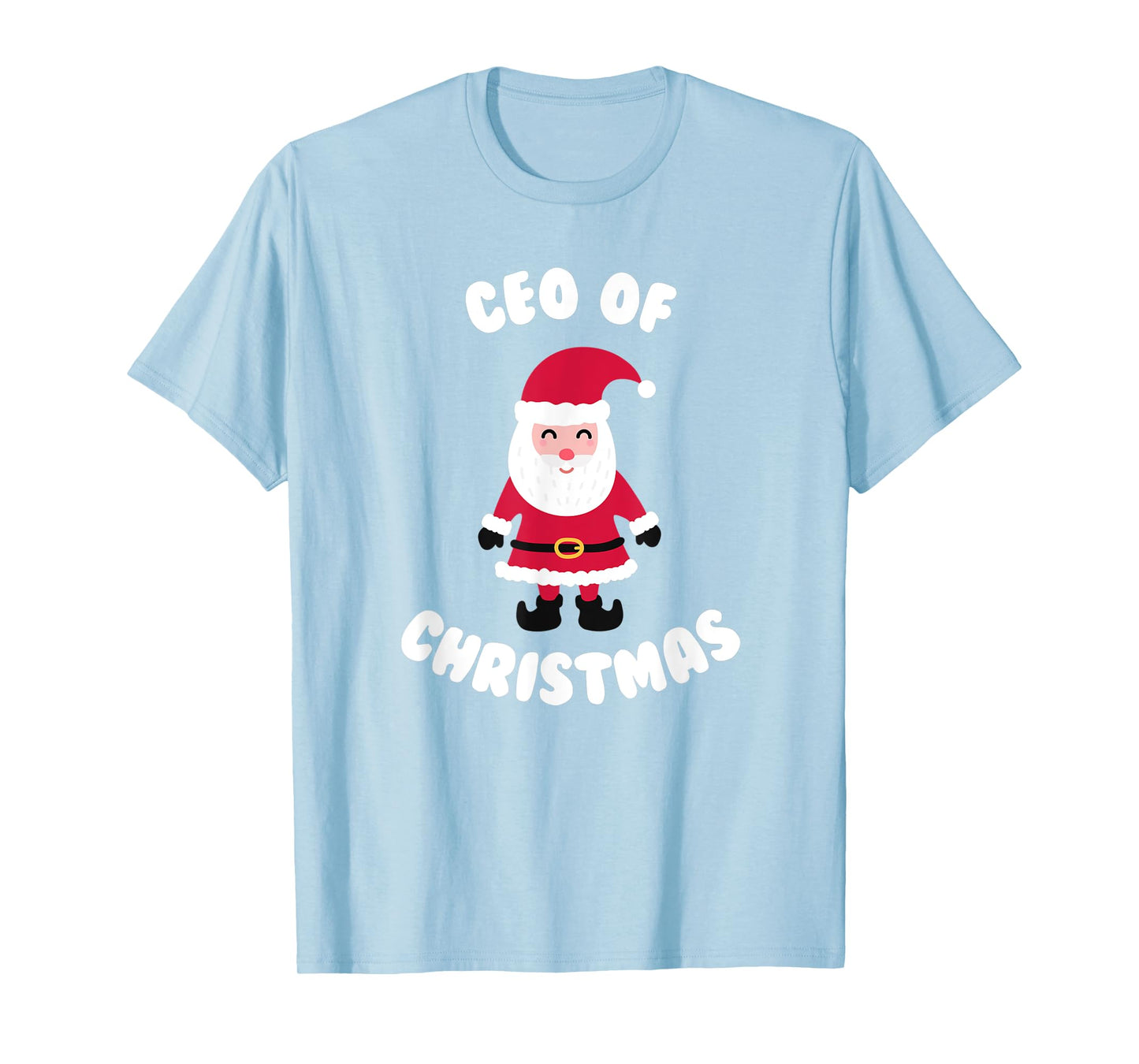 CEO Of Christmas Santa Claus Holiday Morning Pajamas Gift T-Shirt
