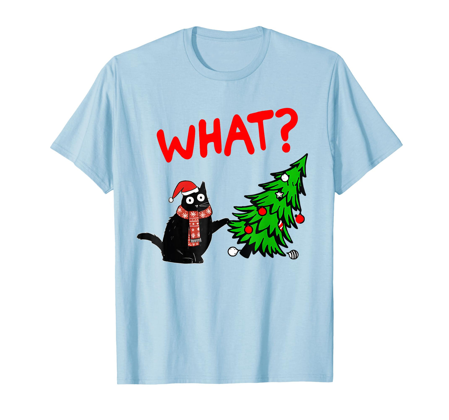 Funny Black Cat Gift Pushing Christmas Tree Over Cat What? T-Shirt