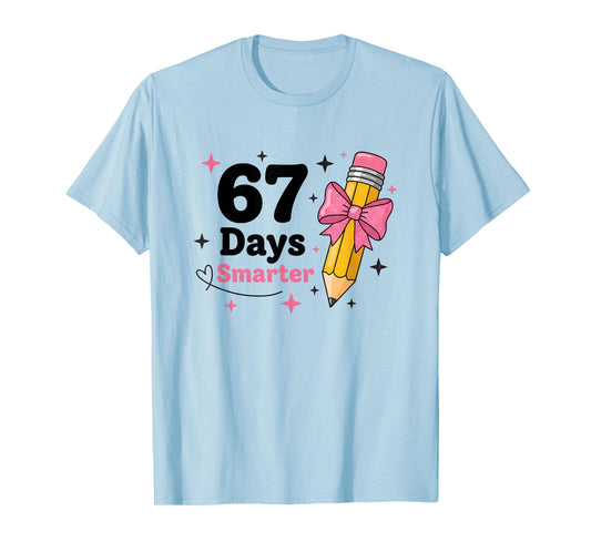67 Days Smarter Bow Kids Teachers 67 Meme Humor Funny 6 7 T-Shirt