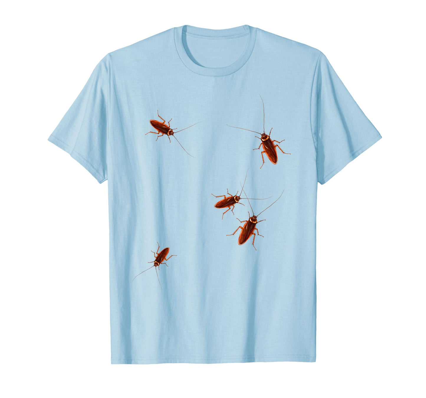 Roaches Cockroaches Funny Bug Insect Bugs Humor T-Shirt