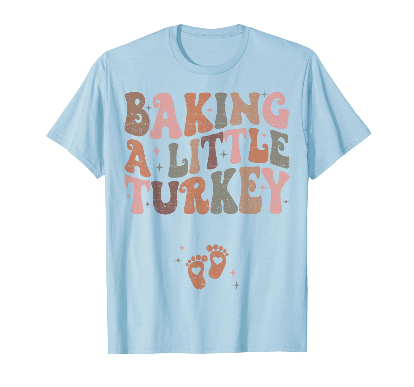 Baking A Little Turkey Thanksgiving Pregnancy Announcement T-Shirt