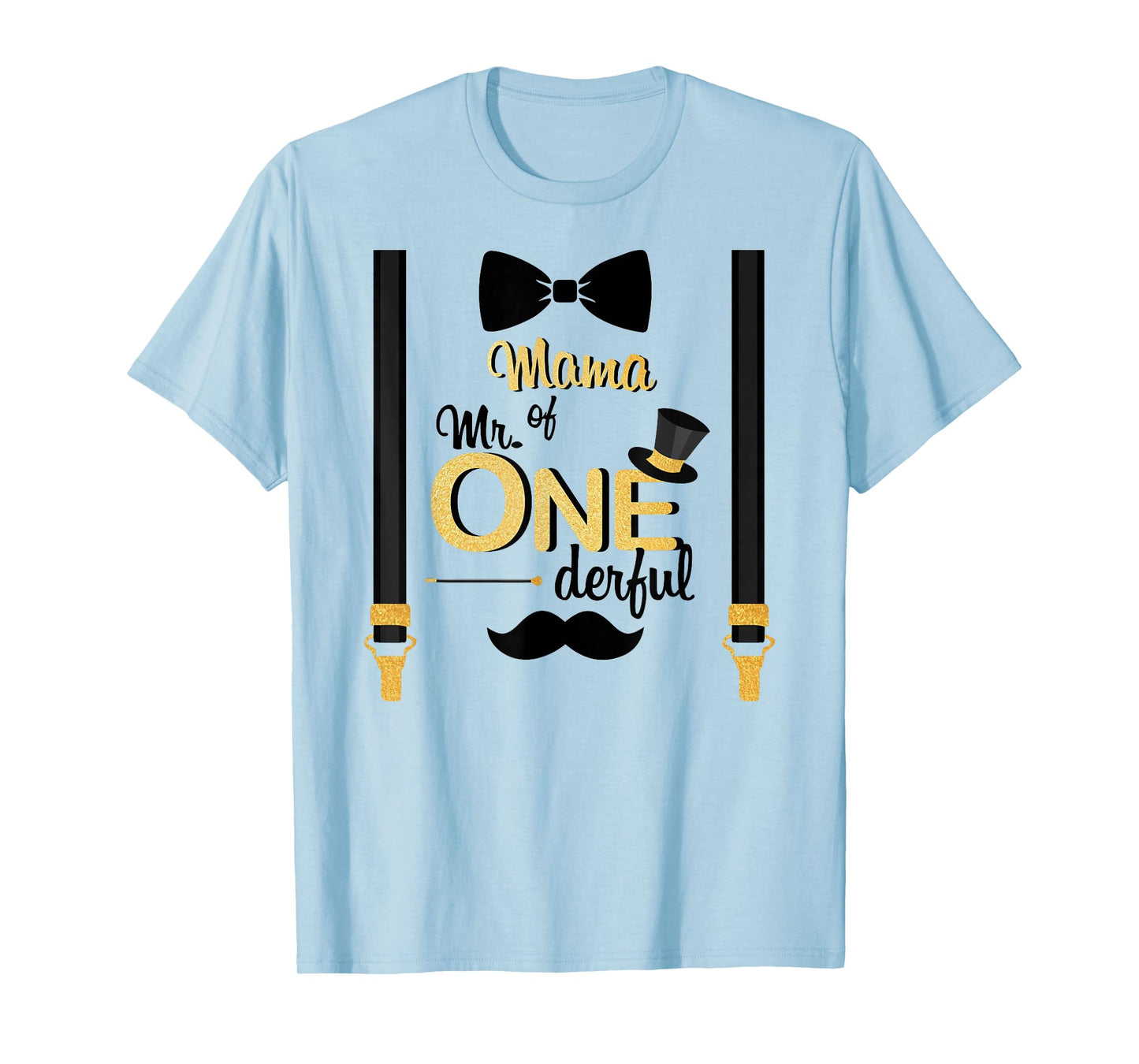 Mama Of Mr One-derful Party Gold-Black Mustache 1st Birthday T-Shirt