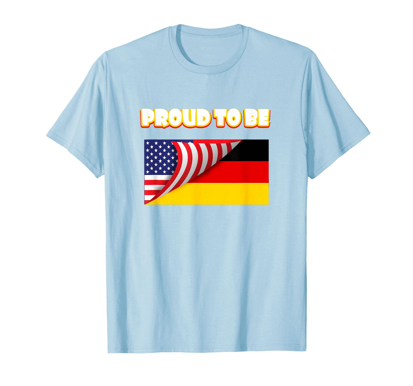 Proud to be German and American Flag T-shirt T-Shirt