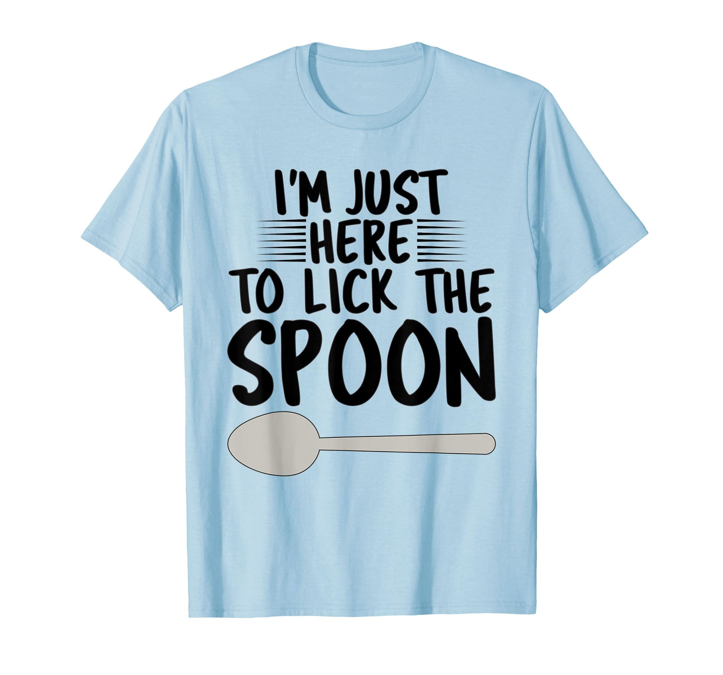 Baker Baking Gifts For Men Women Funny Lick the spoon T-Shirt