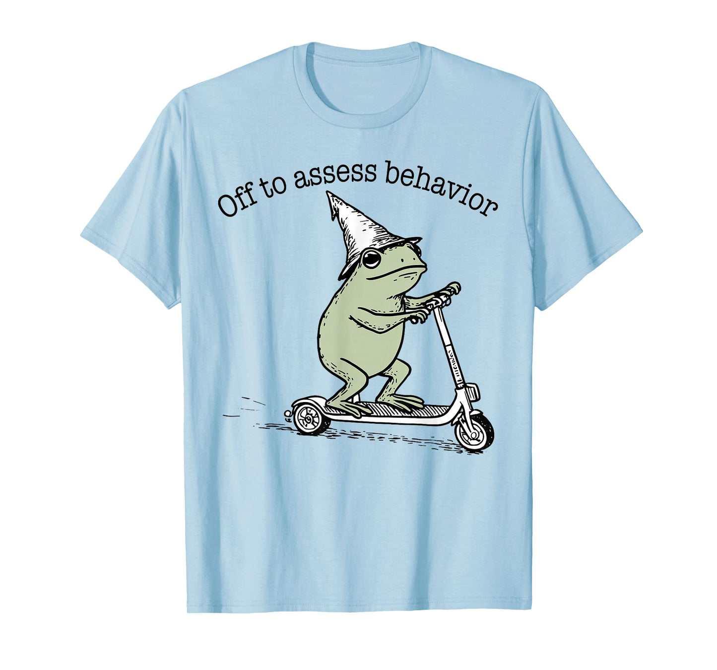 Off to Assess Behavior Analyst Funny Frog Scooter ABA T-Shirt