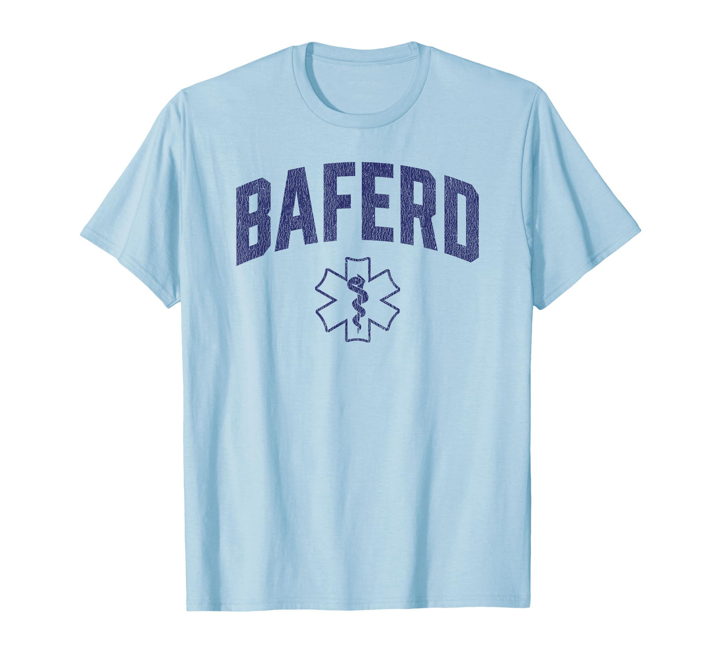 BAFERD ER Doctor Emergency Medicine Physician Appreciation T-Shirt