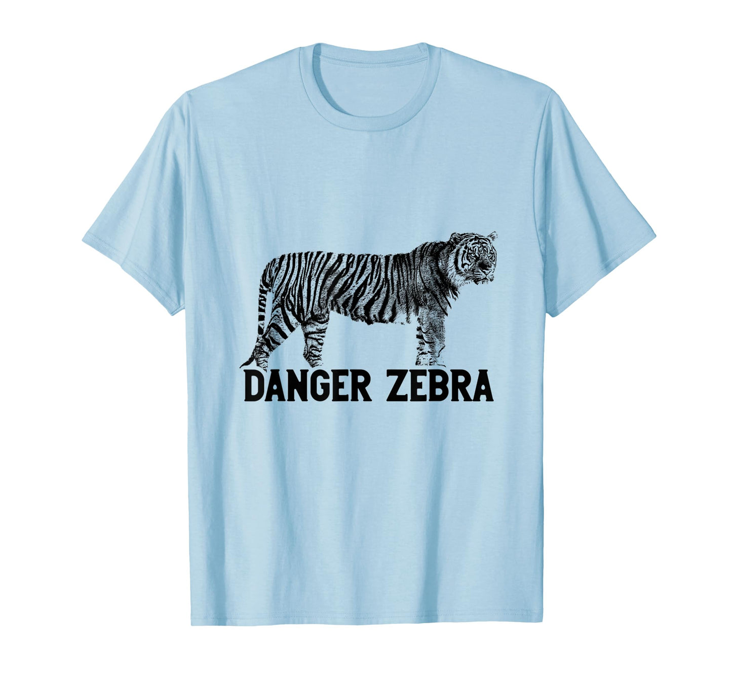 Tiger Alternative Animal Name Danger Zebra Funny Design T-Shirt