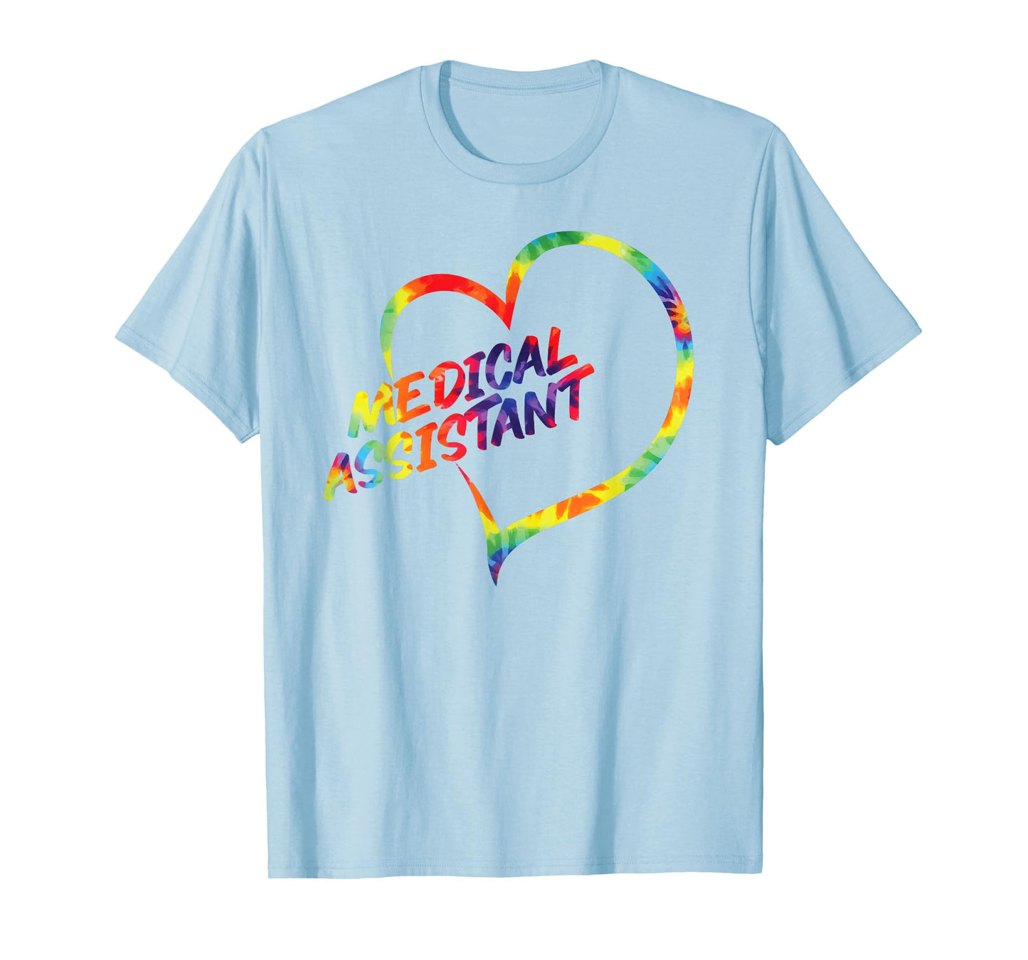 Certified Medical Assistant Tie Dye Heart CMA T-Shirt