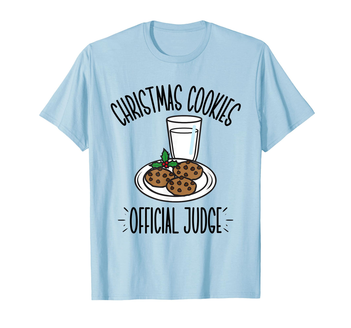 Christmas Cookies Official Judge, Cookie Taste Tester T-Shirt
