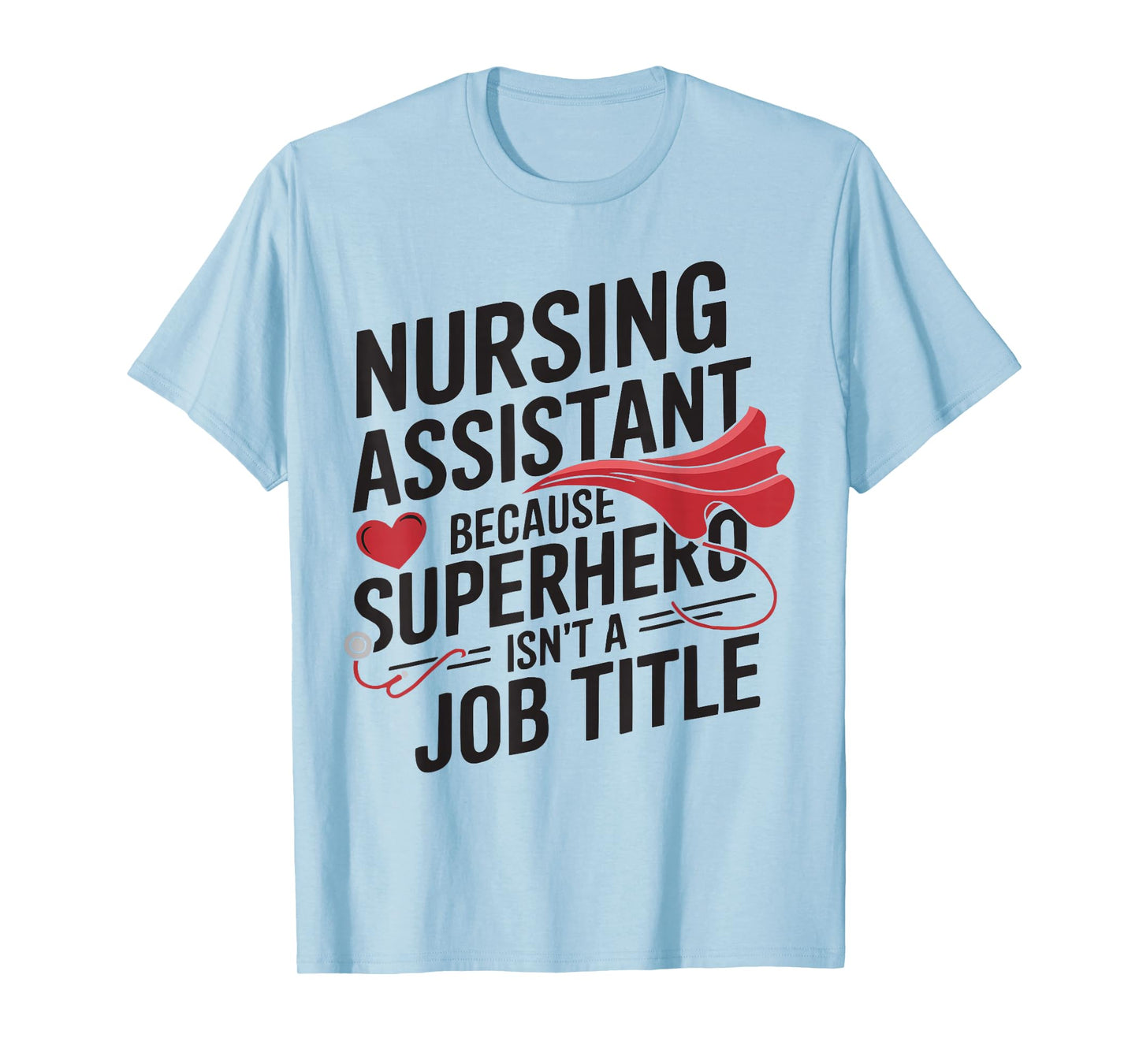 CNA Certified Nursing Assistant Medical Hospital T-Shirt