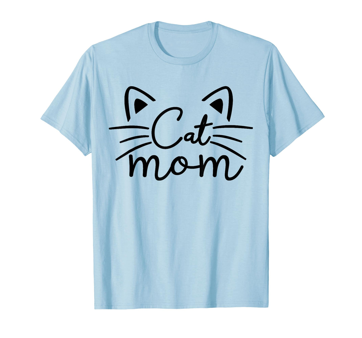 Cat Mom Happy Mothers Day For Cat Lovers Family Matching T-Shirt