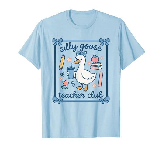 Cute Silly Goose Teacher Club for Women T-Shirt