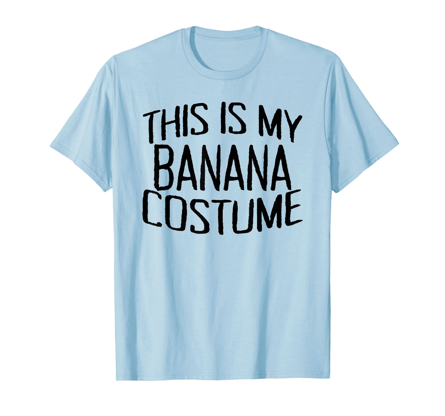 This Is My Banana Costume Halloween Party Banana Saying T-Shirt