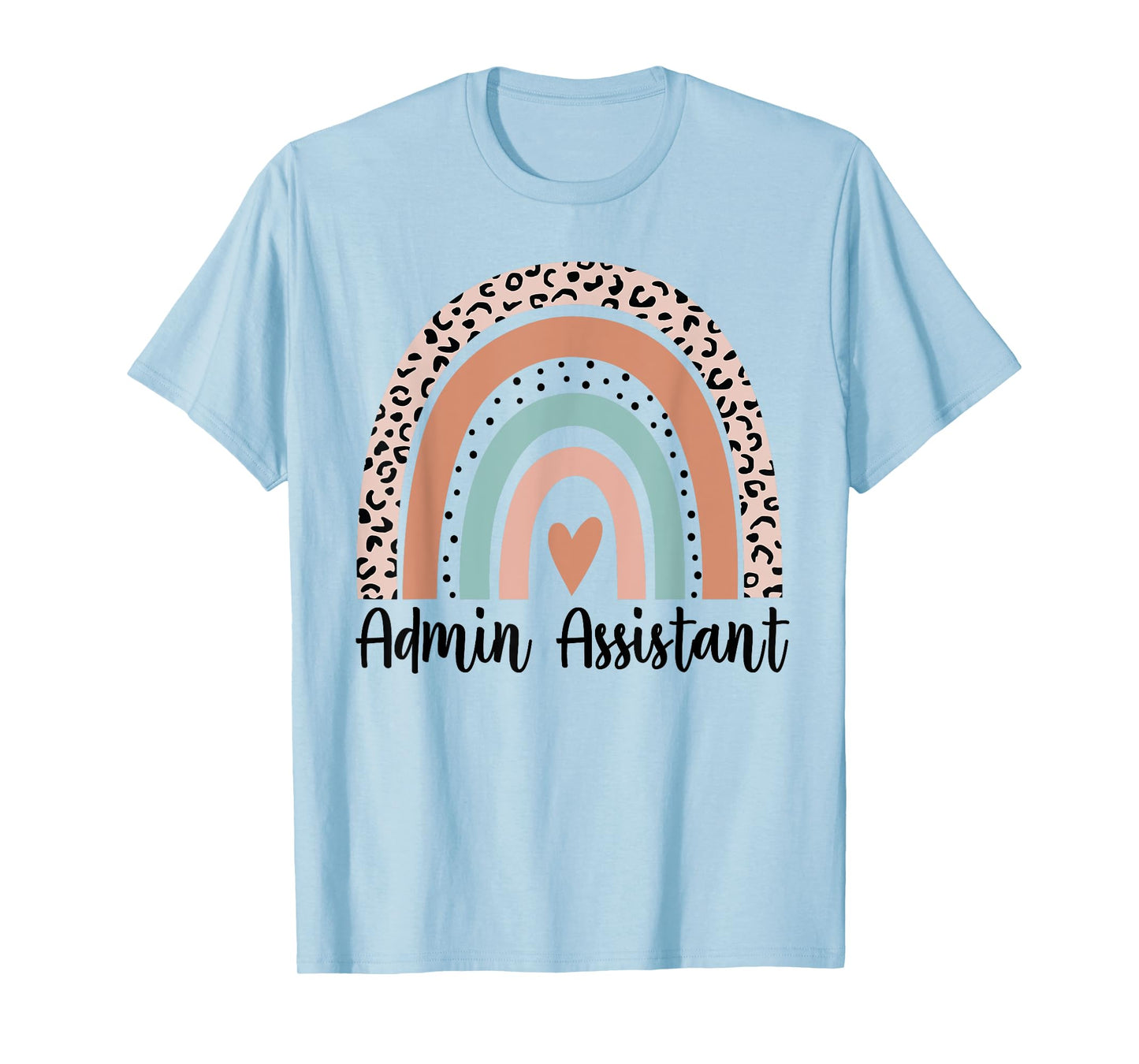 Admin Assistant Rainbow Leopard Team Office Staff Squad T-Shirt