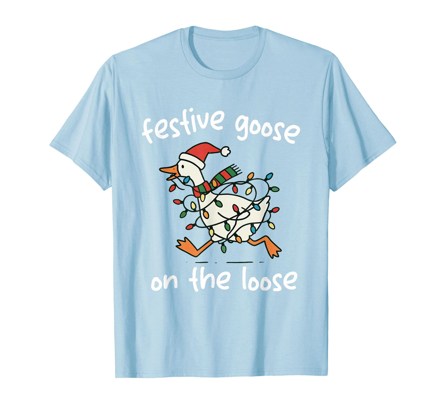 Festive Goose-On-The-Loose Santa Hat Christmas Lights Humor T-Shirt