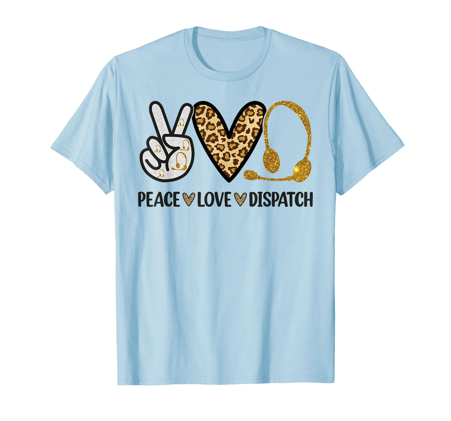 911 Dispatcher Peace Love Dispatch Operator EMS T-Shirt