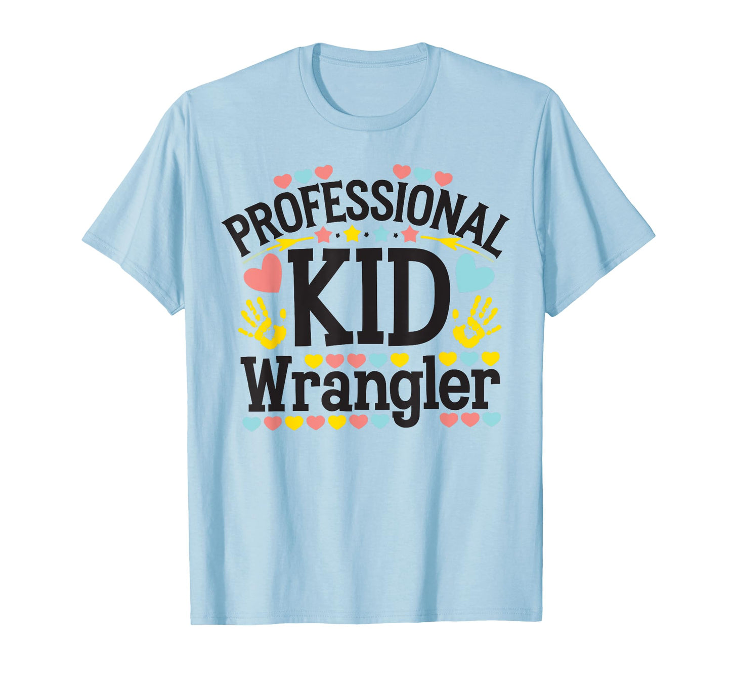 Childcare Provider Job Daycare Provider Daycare Teacher T-Shirt