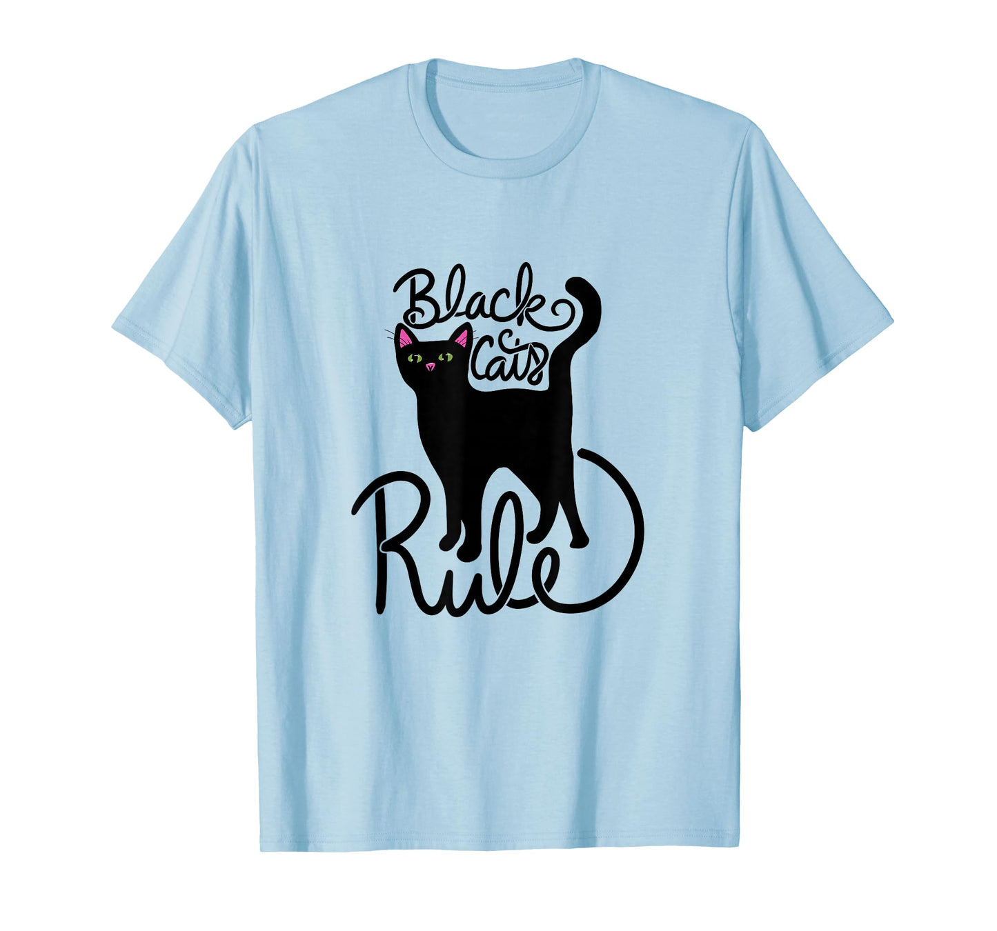 Black Cats Rule Fun Black Cat Mom T-Shirt