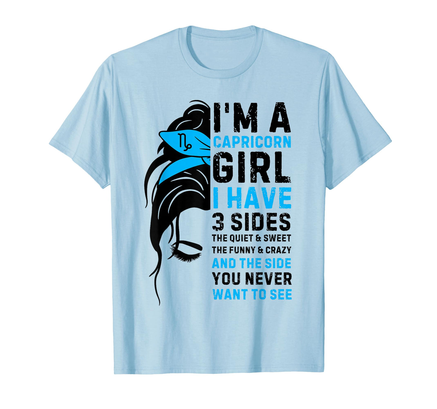 Capricorn Girl Birthday Capricorn Zodiac Sign Messy Bun T-Shirt