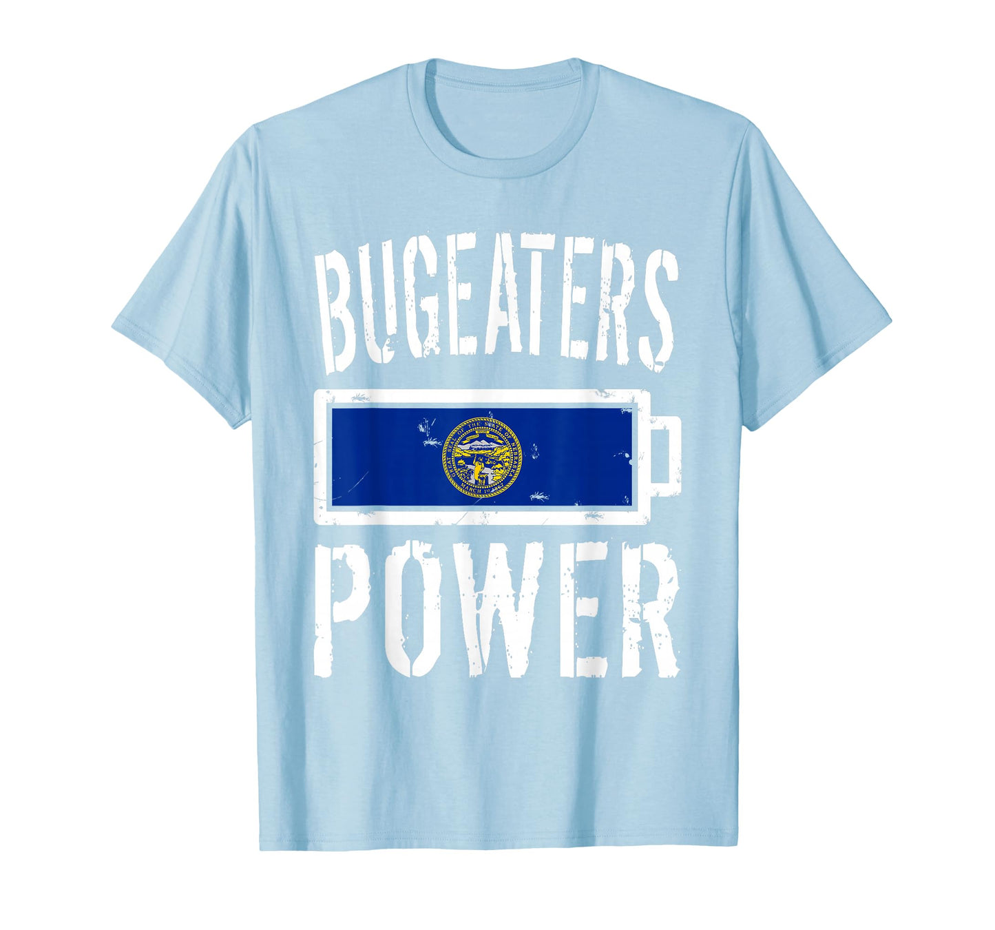 Nebraska Flag T-Shirt | Bugeaters Power Battery Proud Tee T-Shirt