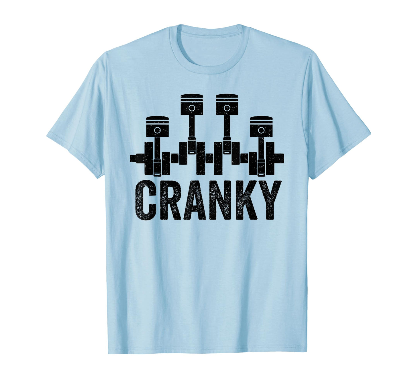 Cranky Car Engine Crankshaft Cars Lover Mechanics Father Day T-Shirt