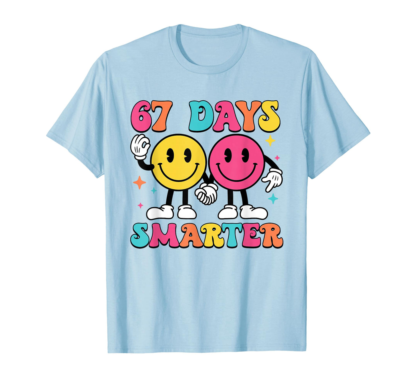 67th Day of School 67 Days Smarter Teacher Student Six Seven T-Shirt